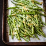 Delicious Roasted Parmesan Green Beans 150x150